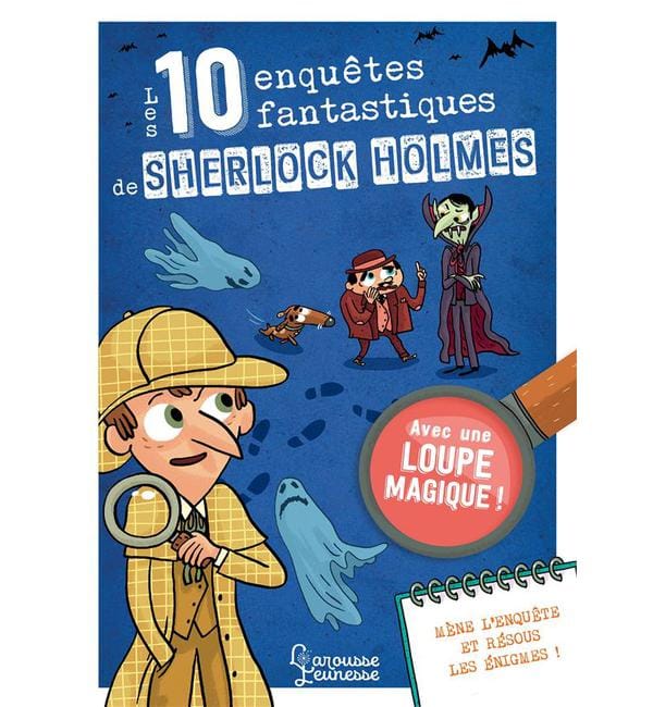 Les 10 enquêtes fantastiques de Sherlock Holmes