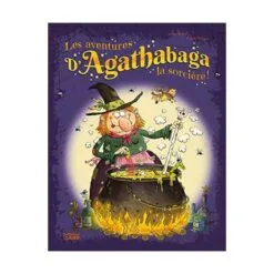Les aventures d'Agathabaga la sorcière ! Tome 2