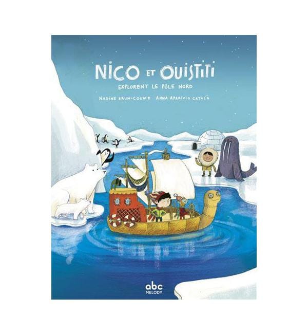 Nico et Ouistiti explorent le Pôle Nord