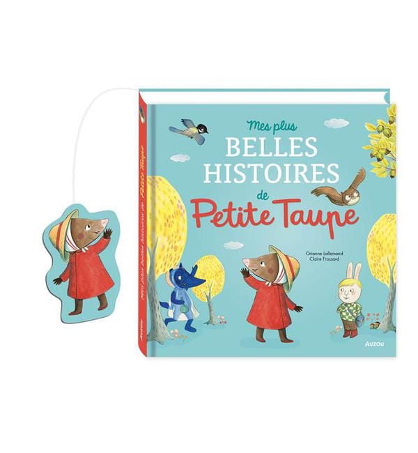 Petite taupe - Mes plus belles histoires de Petite taupe