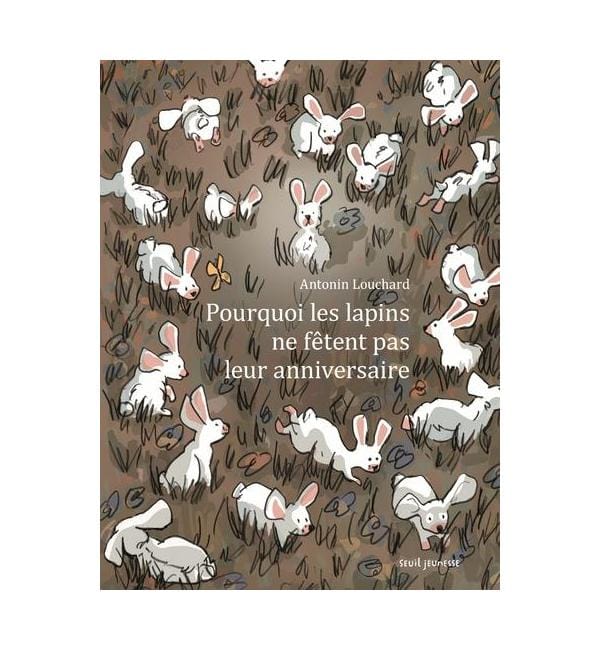 Pourquoi les lapins ne fêtent pas leur anniversaire