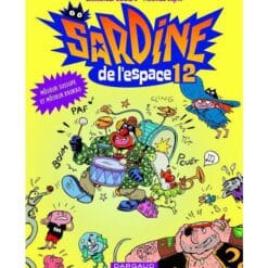 Sardine de l'Espace Tome 12 - Môssieur Susupe et môssieur Krokro