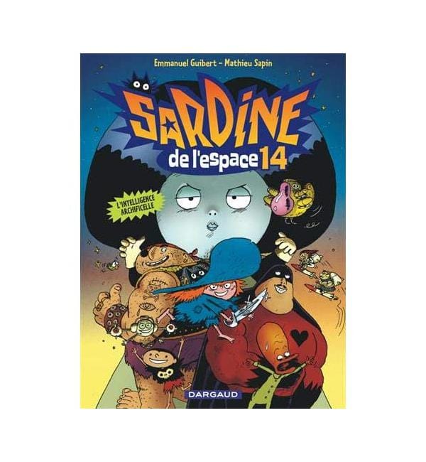 Sardine de l'Espace Tome 14 - L'intelligence Archificelle