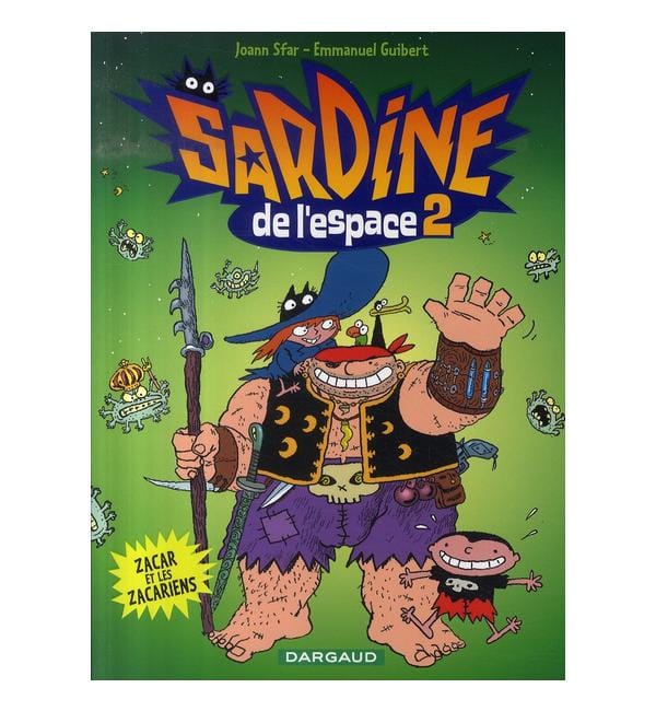 Sardine de l'Espace Tome 2 - Zacar et les Zacariens