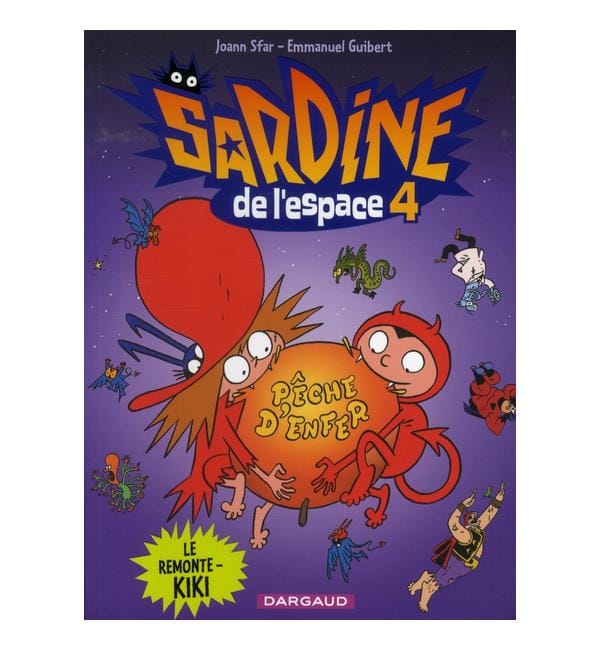 Sardine de l'Espace Tome 4 - Le Remonte-Kiki
