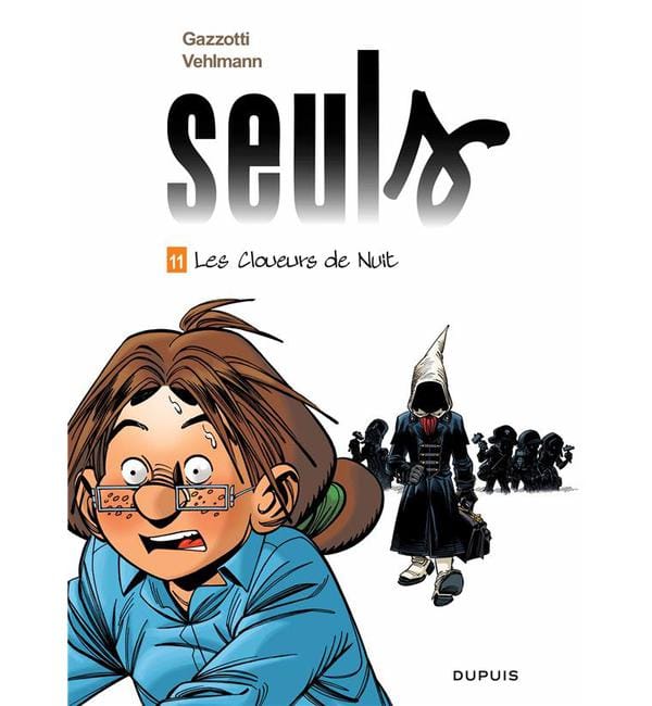 Seuls Tome 11 - Les cloueurs de nuit