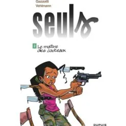 Seuls Tome 2 - Le maître des couteaux