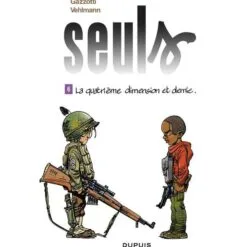 Seuls Tome 6 - La quatrième dimension et demie
