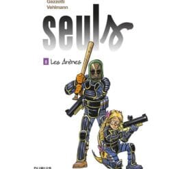 Seuls Tome 8 - Les Arènes
