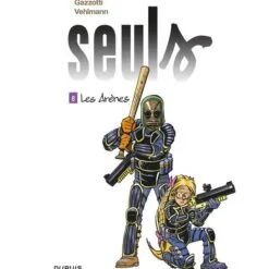 Seuls Tome 8 - Les Arènes