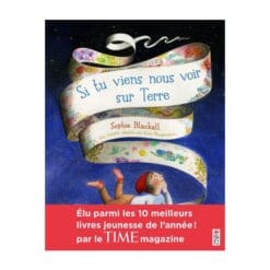 Si tu viens nous voir sur Terre