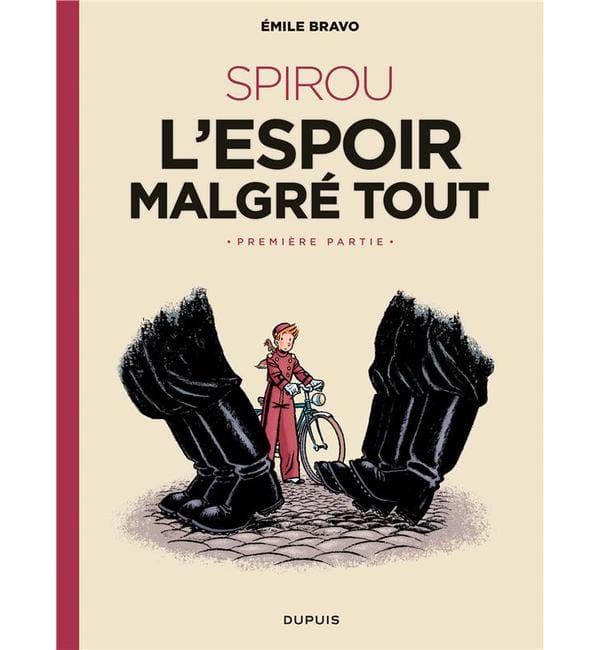 Spirou, l'espoir malgré tout Tome 1 - Un mauvais départ