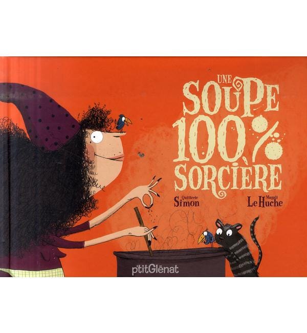 Une soupe 100% sorcière