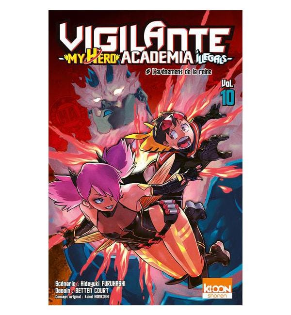 Vigilante My Hero Academia Illegals Tome 10 - L'avènement de la reine