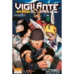 Vigilante My Hero Academia Illegals Tome 12 - Le Might signal