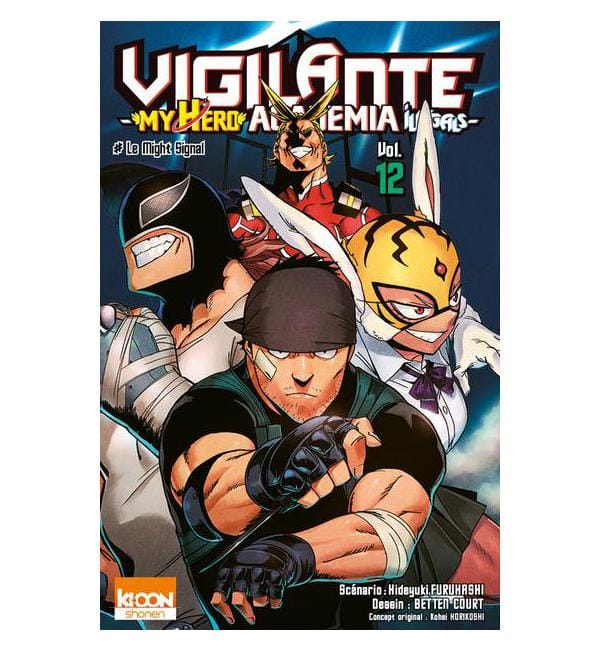 Vigilante My Hero Academia Illegals Tome 12 - Le Might signal