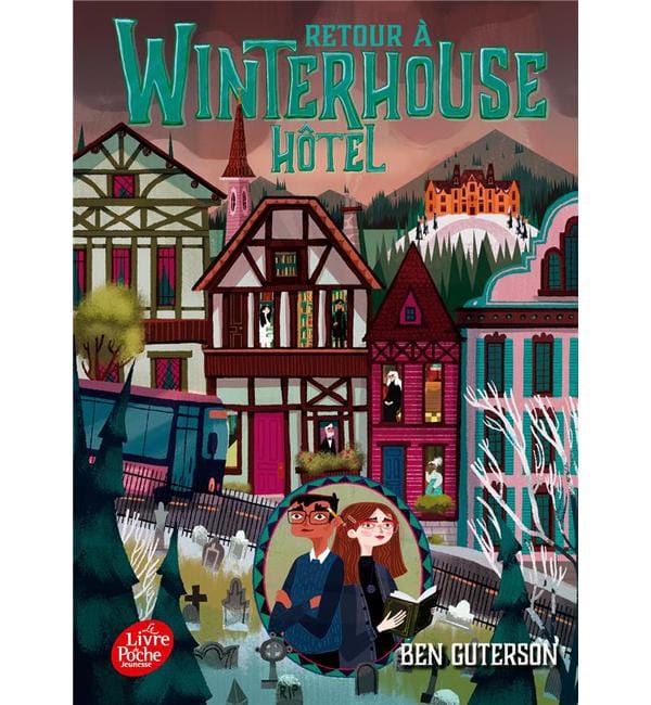 Winterhouse Hôtel Tome 2