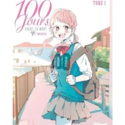 100 jours avant ta mort Tome 1