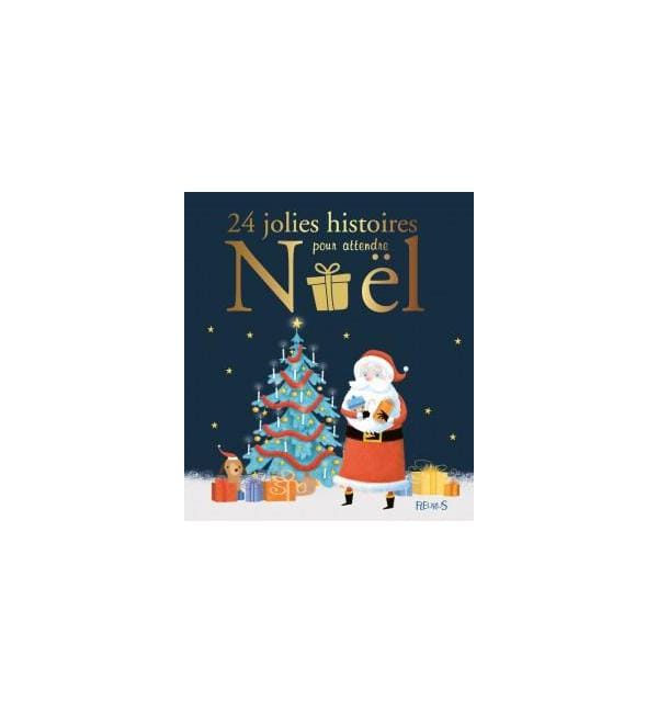 24 jolies histoires pour attendre Noël