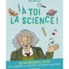 A toi la science !