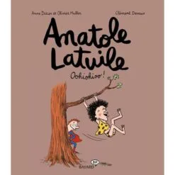 Anatole Latuile Tome 2 - Oohiohioo !
