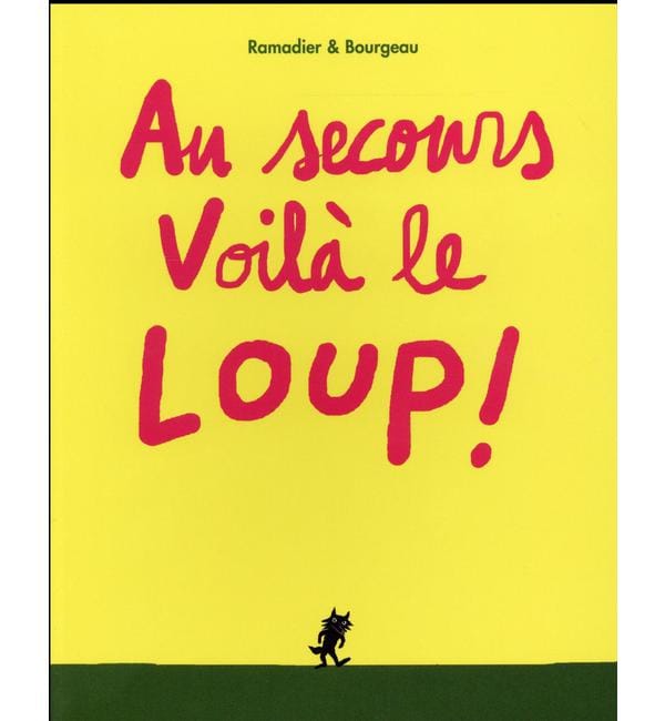 Au secours voilà le loup !