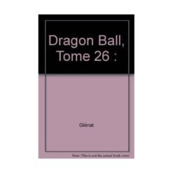 Dragon Ball Tome 26 - Le petit Dende