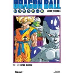 Dragon Ball Tome 27 - Le Super Saïyen