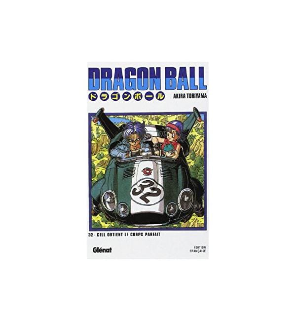 Dragon Ball Tome 32 - Cell obtient le corps parfait