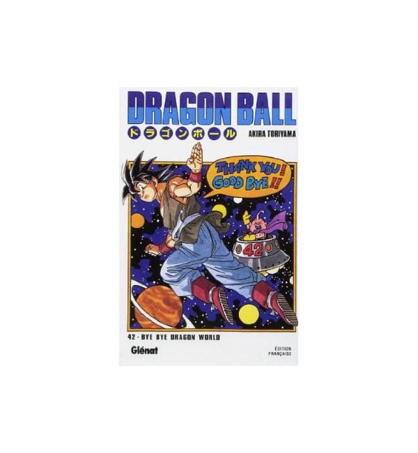 Dragon Ball Tome 42 - Bye bye Dragon World