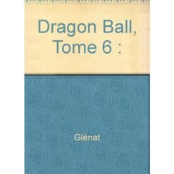 Dragon Ball Tome 6 - L'empire du Ruban rouge