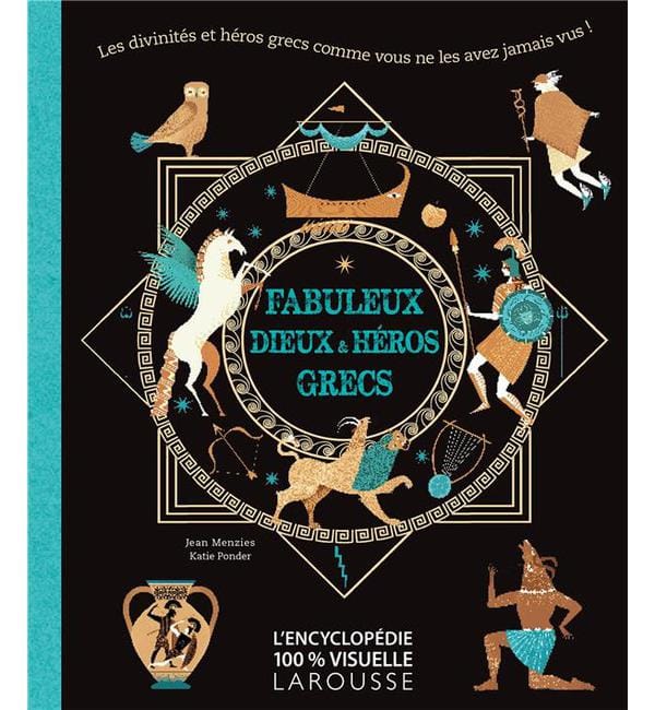 Fabuleux dieux et héros grecs