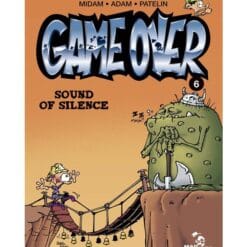 Game Over Tome 6 - Sound of silence