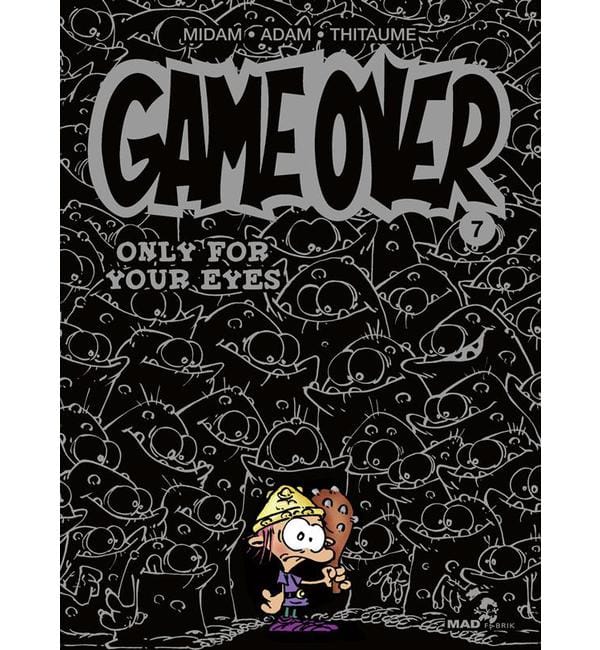 Game Over Tome 7 - Only for your Eyes