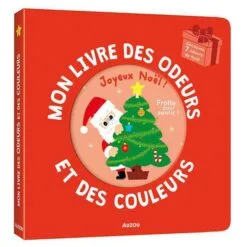 Joyeux Noël ! - Mon livre des odeurs et des couleurs