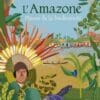 L'Amazone - Fleuve de la biodiversité