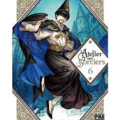 L'Atelier des Sorciers Tome 6