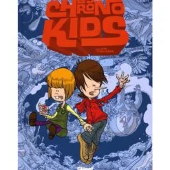 Les Chronokids Tome 1