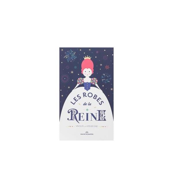 Les robes de la reine