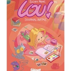 Lou ! Tome 1 - Journal infime