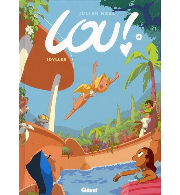 Lou ! Tome 4 - Idylles