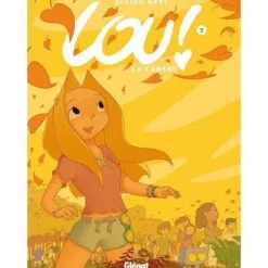 Lou ! Tome 7 - La cabane