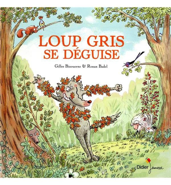 Loup gris se déguise