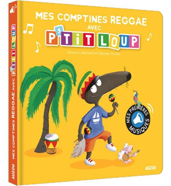 Mes comptines reggae avec P'tit Loup