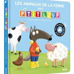 P'tit Loup - Les animaux de la ferme avec P'tit loup