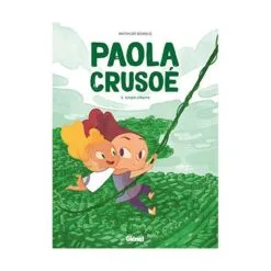 Paola Crusoé Tome 3 - Jungle urbaine