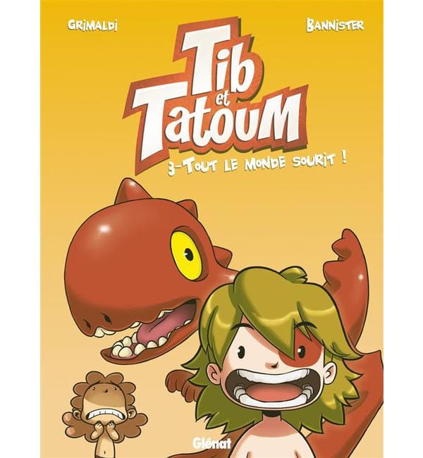 Tib et Tatoum Tome 3 - Tout le monde sourit !