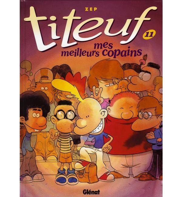 Titeuf Tome 11 - Mes meilleurs copains