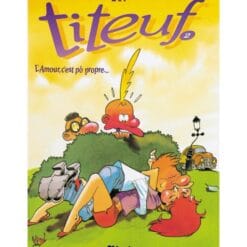 Titeuf Tome 2 - L'Amour, c'est pô propre