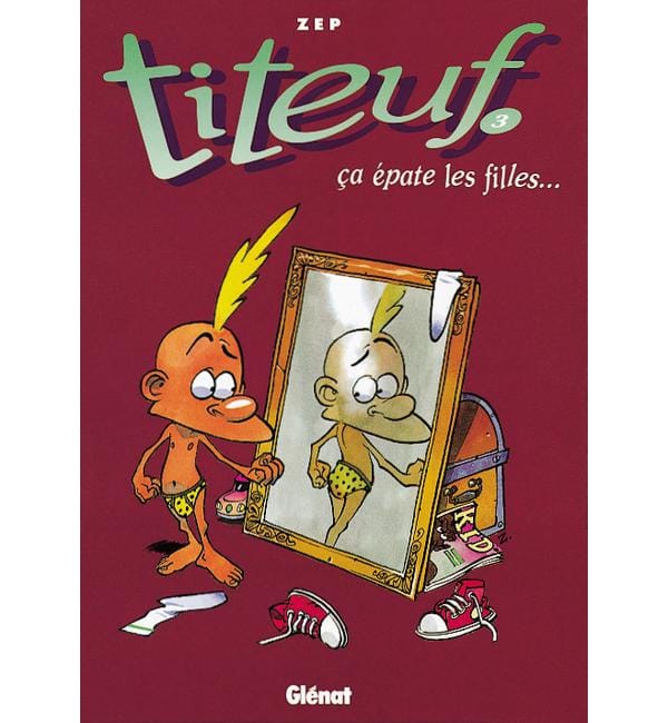 Titeuf Tome 3 - Ca épate les filles